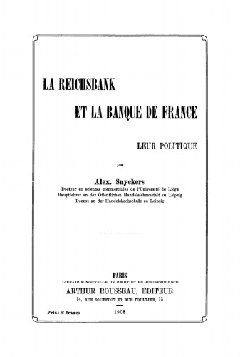 La Reichsbank et La Banque de France: Leur politique
