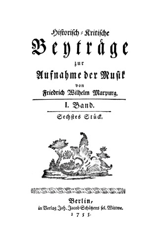 Historisch-kritische Beyträge zur Aufnahme der Musik: Band 1, Stück 6