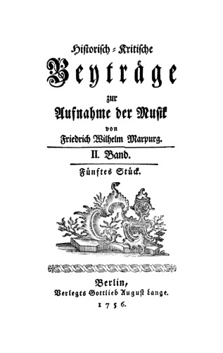 Historisch-kritische Beyträge zur Aufnahme der Musik: Band 2, Stück 5
