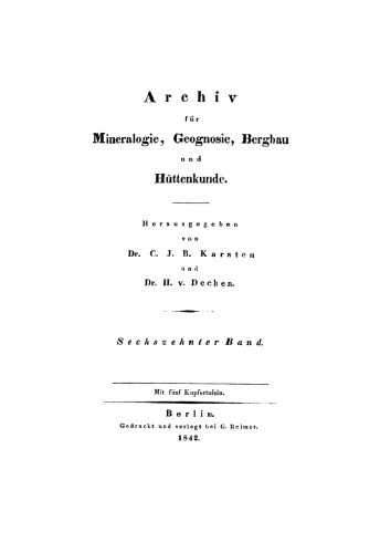 Archiv für Mineralogie, Geognosie, Bergbau und Hüttenkunde: Band 16