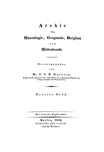 Archiv für Mineralogie, Geognosie, Bergbau und Hüttenkunde: Band 9