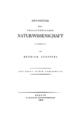 Grundzüge der philosophischen Naturwissenschaft: Zum Behuf seiner Vorlesungen