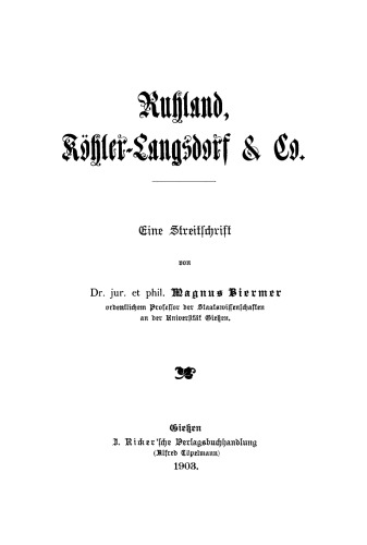 Ruhland, Köhler-Langsdorf & Co.: Eine Streitschrift