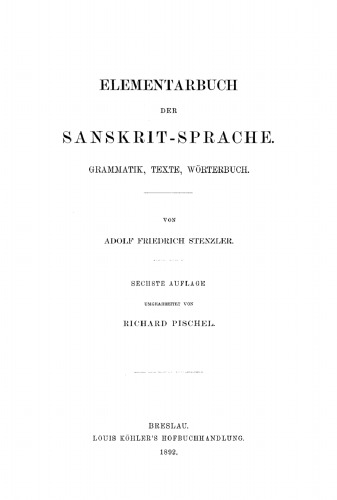 Elementarbuch der Sanskrit-Sprache: Grammatik, Texte, Wörterbuch
