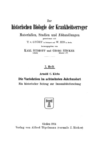 Die Variolation im achtzehnten Jahrhundert: Ein historischer Beitrag zur Immunitätsforschung
