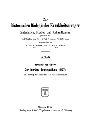 Der Morbus Brunogallicus (1577): Ein Beitrag zur Geschichte der Syphilisepidemien
