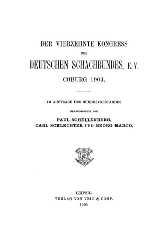 Der Vierzehnte Kongress Deutschen Schachbundes, E. V. Coburg 1904