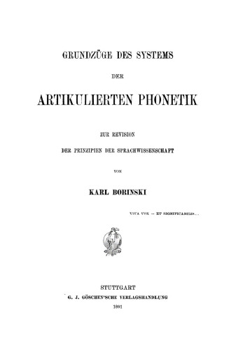 Grundzüge des Systems der artikulierten Phonetik: Zur Revision der Prinzipien der Sprachwissenschaft
