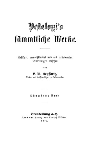 Pestalozzi’s Sämmtliche Werke: Band 14