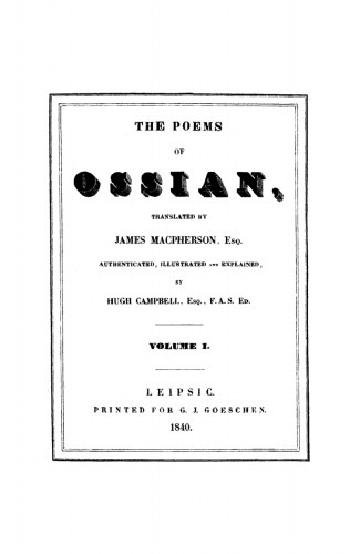 The Poems of Ossian: Volume 1