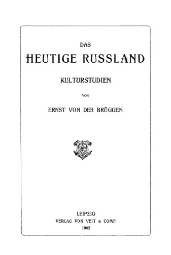 Das Heutige Russland: Kulturstudien