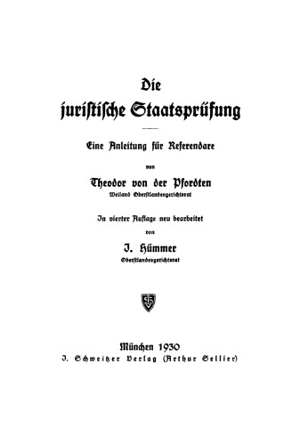 Die juristische Staatsprüfung: Eine Anleitung für Referendare