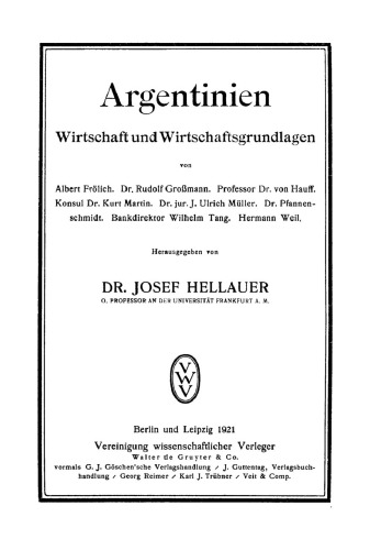 Argentinien: Wirtschaft und Wirtschaftsgrundlagen