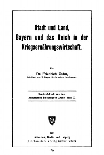 Stadt und Land, Bayern und das Reich in der Kriegsernährungswirtschaft