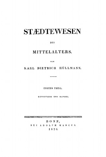 Städtewesen des Mittelalters: Teil 1 Kunstfleis und Handel