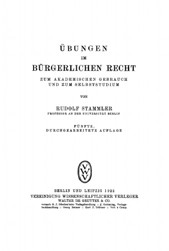 Übungen im Bürgerlichen Recht: Zum Akademischen Gebrauch und zum Selbststudium