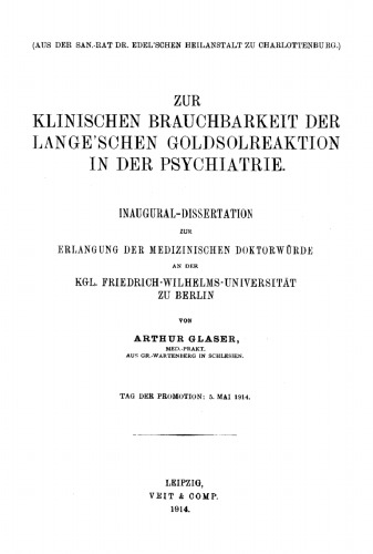 Zur klinischen Brauchbarkeit der Lange’schen Goldsolreaktion in der Psychiatrie: Inaugural-Dissertation