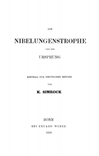 Die Nibelungenstrophe und ihr Ursprung: Beitrag zur deutschen Metrik