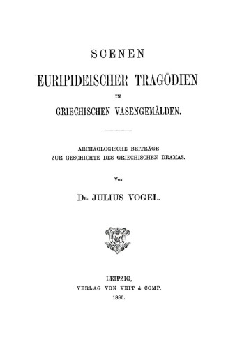 Scenen Euripideischer Tragödien in griechischen Vasengemälden