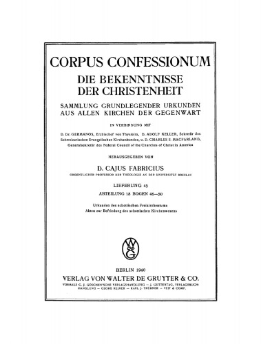 Presbyterianismus. Bogen 46–50: Urkunden des schottischen Freikirchentums, Akten zur Befriedung des schottischen Kirchenwesens