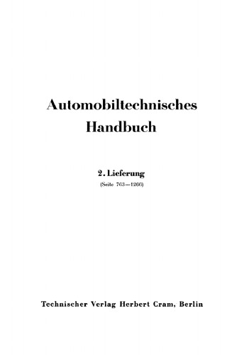 Automobiltechnisches Handbuch: Lieferung 2: (Seite 763–1266)