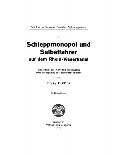 Schleppmonopol und Selbstfahrer auf dem Rhein-Weserkanal