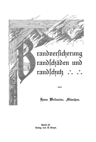 Brandversicherung, Brandschäden und Brandschutz