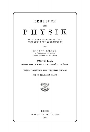 Lehrbuch der Physik: Band 2 Magnetismus und Elektrizität. Wärme