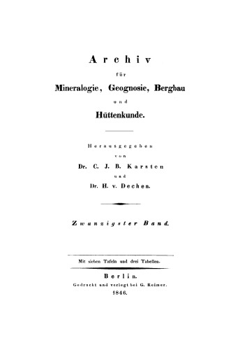 Archiv für Mineralogie, Geognosie, Bergbau und Hüttenkunde: Band 20