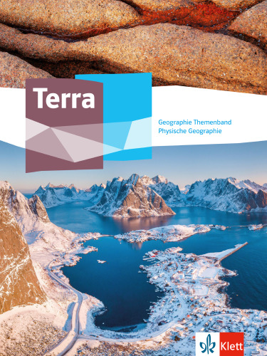 Terra Geographie Themenband Physische Geographie
