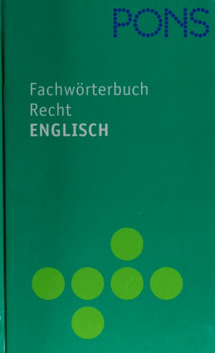 PONS Fachwörterbuch, Recht, Englisch-Deutsch/Deutsch-Englisch