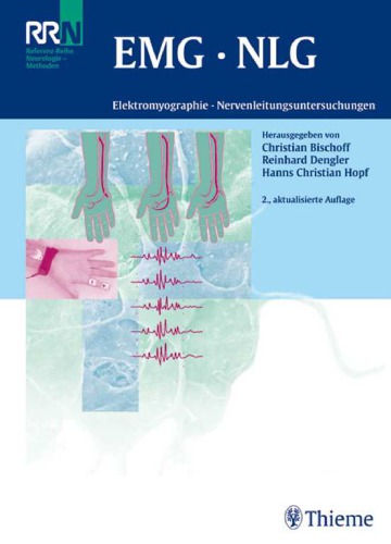 EMG, NLG : Elektromyographie, Nervenleitungsuntersuchungen ; 67 Tabellen