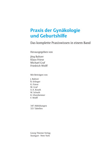 Praxis der Gynäkologie und Geburtshilfe: Das komplette Praxiswissen in einem Band