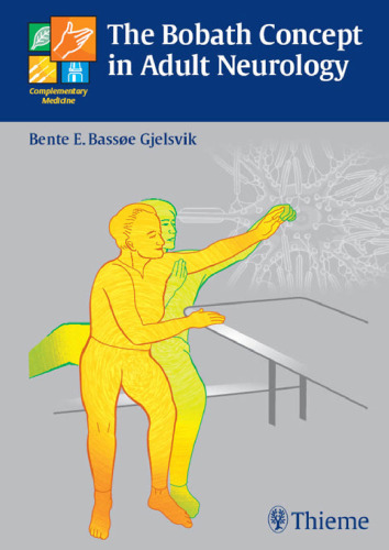 The Bobath Concept in Adult Neurology