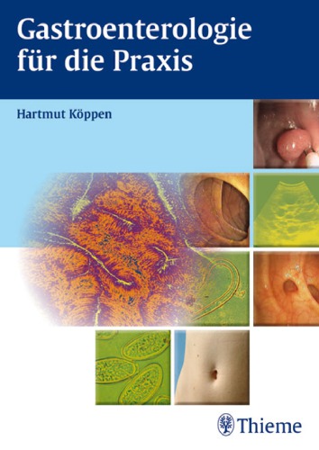 Gastroenterologie für die Praxis 51 Tabellen