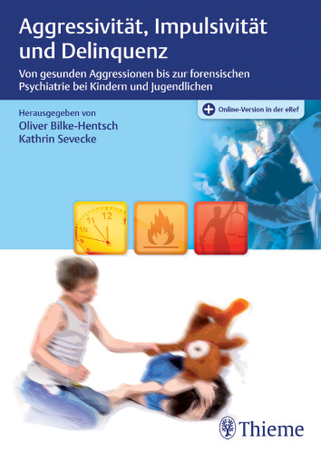 Aggressivität, Impulsivität und Delinquenz