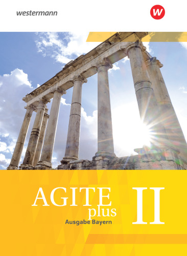 Agite plus - Arbeitsbücher für Latein als zweite Fremdsprache