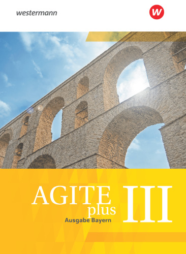 Agite plus - Arbeitsbücher für Latein als zweite Fremdsprache