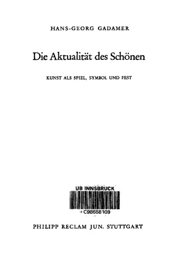 Die Aktualität des Schönen : Kunst als Spiel, Symbol und Fest