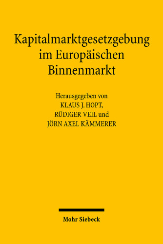 Kapitalmarktgesetzgebung im Europäischen Binnenmarkt