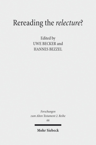 Rereading the relecture?: The Question of (Post)chronistic Influence in the Latest Redactions of the Books of Samuel (Forschungen Zum Alten Testament 2.Reihe)