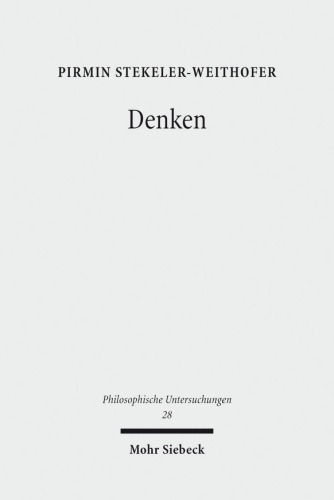 Denken. Wege und Abwege in der Philosophie des Geistes