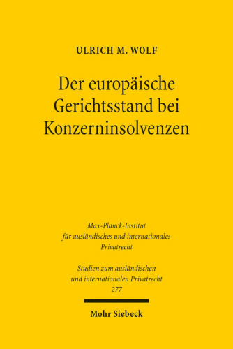 Der europäische Gerichtsstand bei Konzerninsolvenzen