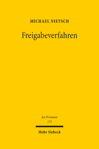 Freigabeverfahren: Beschlusskontrolle bei Strukturveränderungen