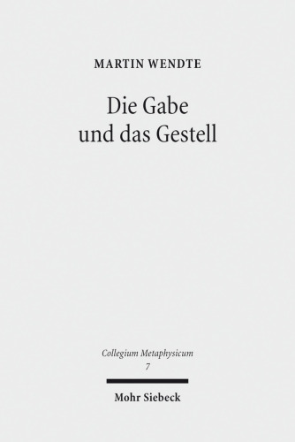 Die Gabe und das Gestell: Luthers Metaphysik des Abendmahls im technischen Zeitalter