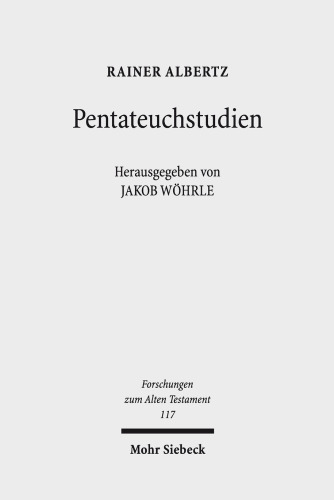 Pentateuchstudien: Herausgegeben:Neumann, Friederike; Wöhrle, Jakob
