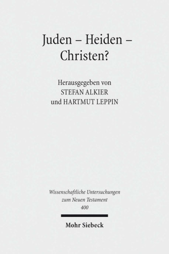 Juden - Heiden - Christen?: Religiöse Inklusionen und Exklusionen im Römischen Kleinasien bis Decius