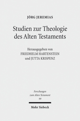 Studien Zur Theologie Des Alten Testaments