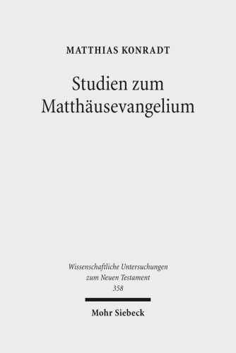 Studien Zum Matthausevangelium