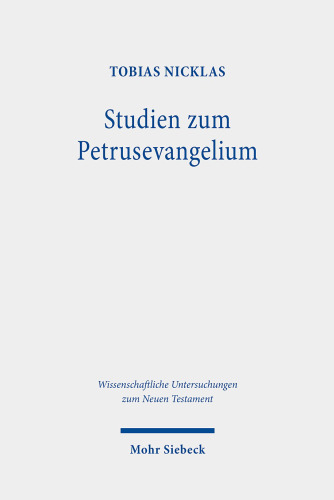 Studien zum Petrusevangelium